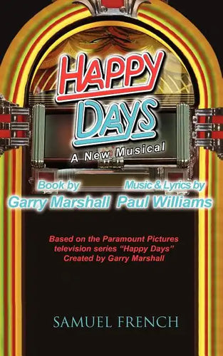 Happy Days - A Musical - Paperback