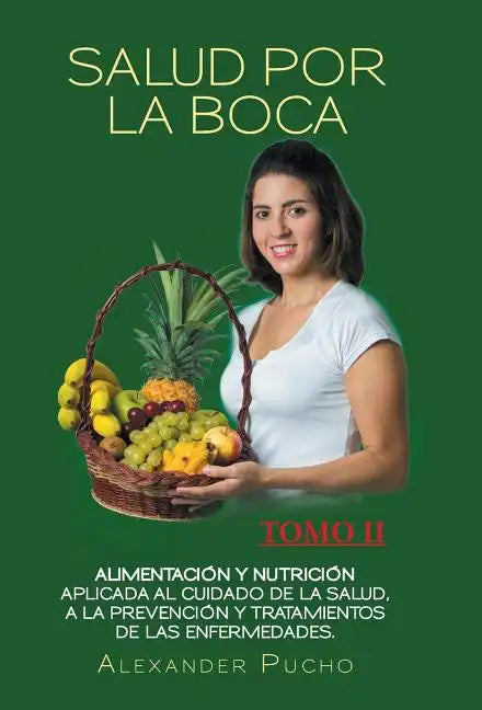 Salud por la boca: Tomo II - Hardcover