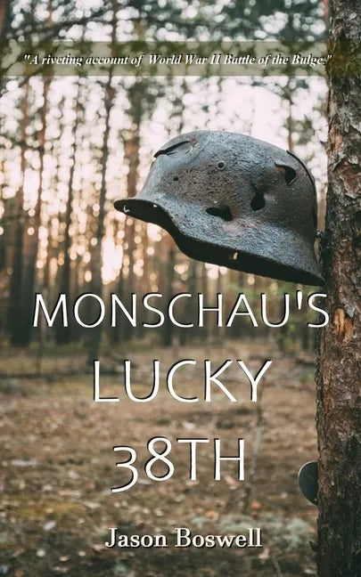 Monschau's Lucky 38th - Paperback