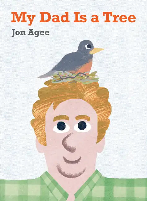 My Dad Is a Tree - Hardcover