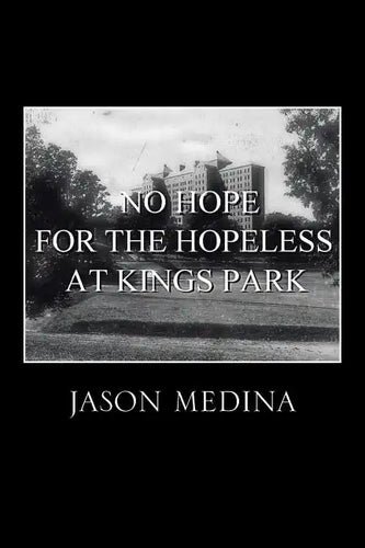 No Hope for the Hopeless at Kings Park - Paperback