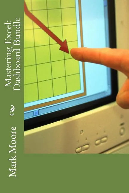 Mastering Excel: Dashboard Bundle - Paperback