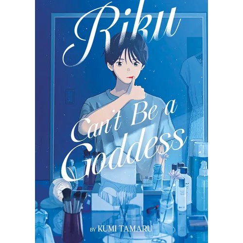 Riku Can't Be a Goddess (Light Novel) - Paperback