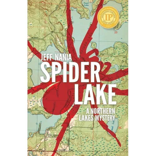 Spider Lake: A Northern Lakes Mystery - Paperback