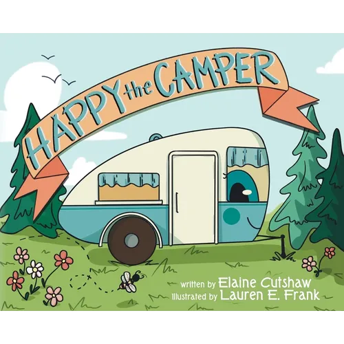 Happy The Camper - Hardcover
