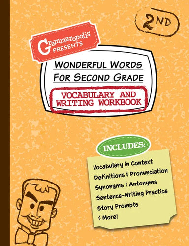 Wonderful Words for Second Grade Vocabulary and Writing Workbook: Definitions, Usage in Context, Fun Story Prompts, & More - Paperback