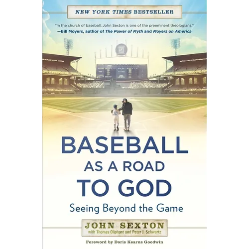 Baseball as a Road to God: Seeing Beyond the Game - Paperback