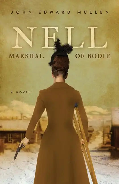 Nell: Marshal of Bodie - Paperback