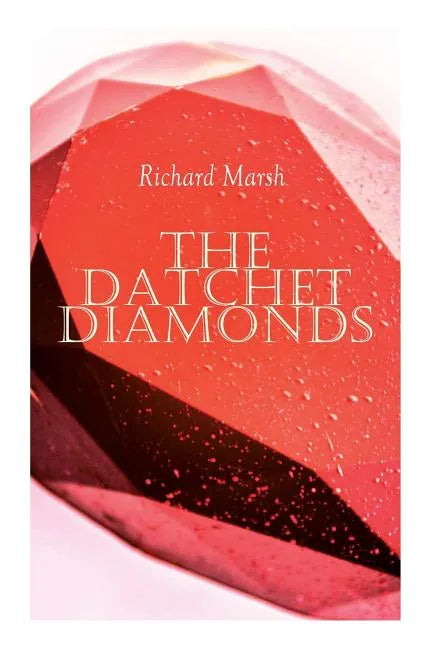 The Datchet Diamonds: Crime & Mystery Thriller - Paperback