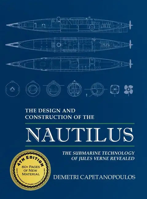 The Design and Construction of the Nautilus - Hardcover