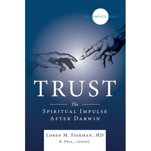 Trust: The spiritual impulse after Darwin - Paperback