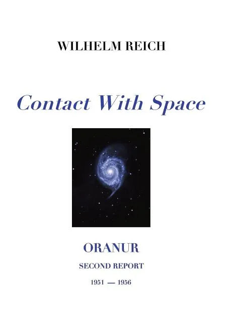 Contact With Space: Oranur; Second Report 1951 - 1956 - Hardcover