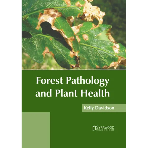 Forest Pathology and Plant Health - Hardcover