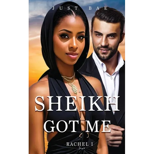 A Sheikh Got Me: Rachel: The Kidnapped Bride - Paperback