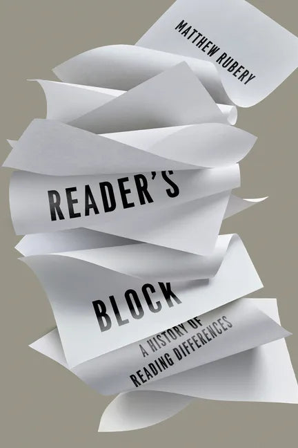 Reader's Block: A History of Reading Differences - Hardcover