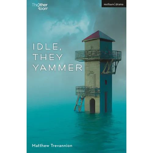 Idle, They Yammer - Paperback