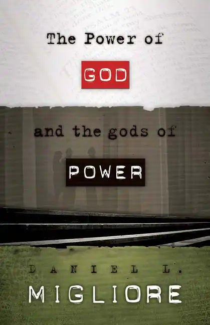 The Power of God and the gods of Power - Paperback