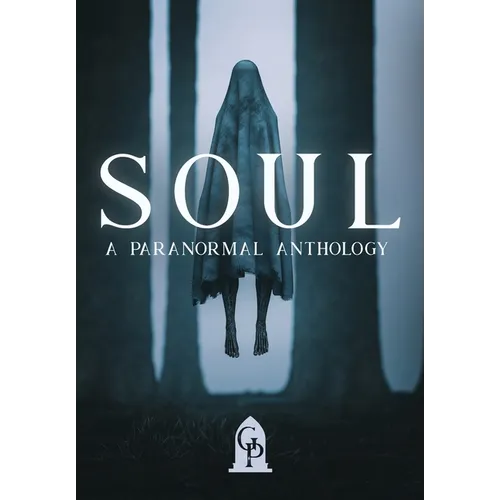 Soul: A Paranormal Anthology - Hardcover