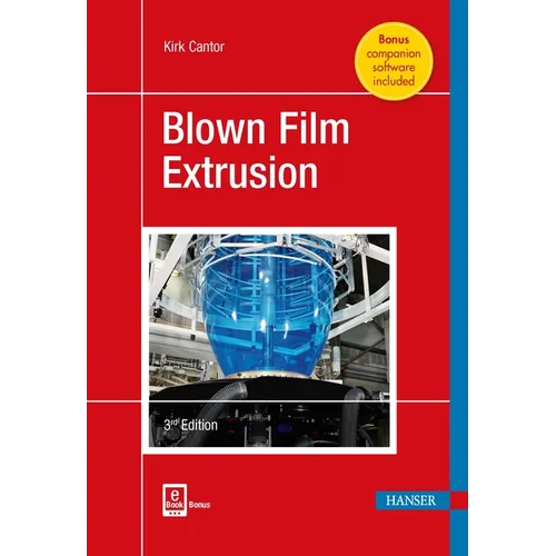 Blown Film Extrusion