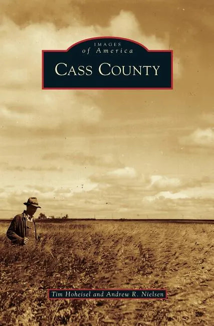 Cass County - Hardcover