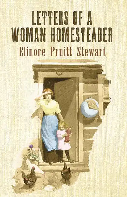 Letters of a Woman Homesteader - Paperback
