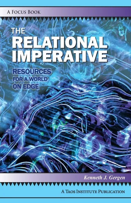 The Relational Imperative: Resources for a World on Edge - Paperback