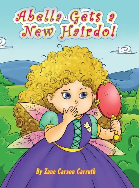 Abella Gets a New Hairdo! - Hardcover
