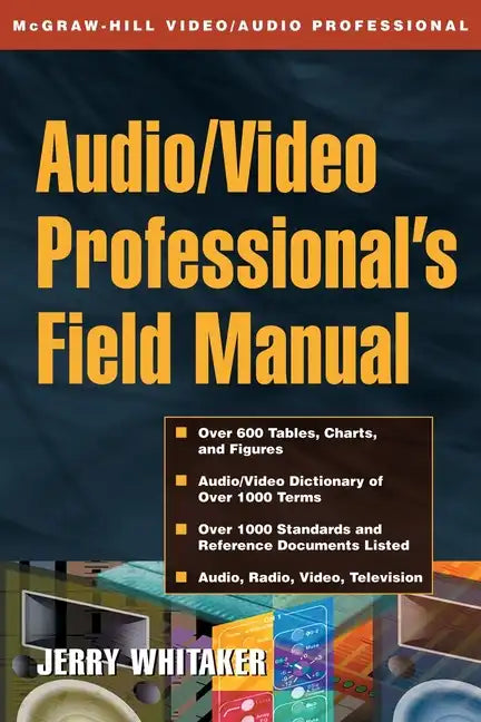 Audio and Radio Engineer's Field Manual - Paperback