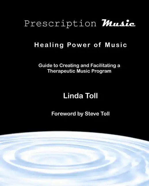 Prescription Music: Healing Power Of Music - Paperback