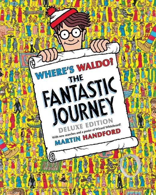 Where's Waldo? the Fantastic Journey: Deluxe Edition with New Searches and Collectible Poster (a Hidden Object Activity Book with Search & Find Puzzle - Hardcover