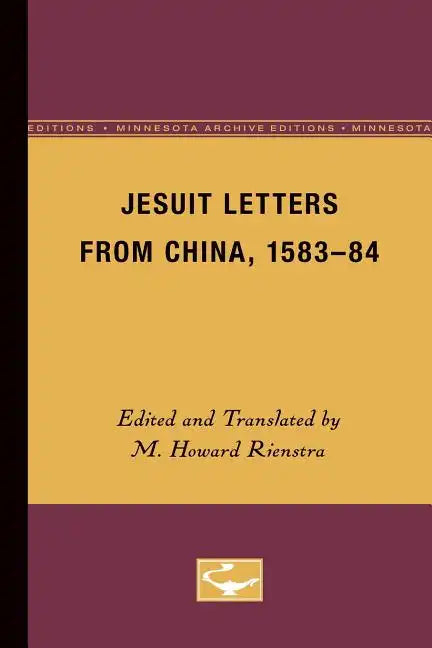 Jesuit Letters From China, 1583-84 - Paperback