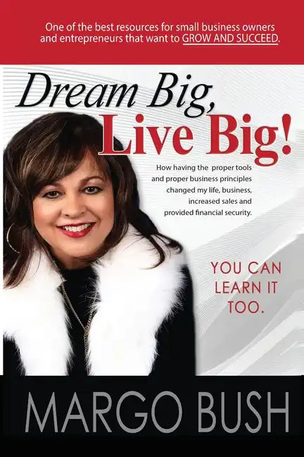 Dream Big, Live Big!: You Can Learn It Too! - Paperback