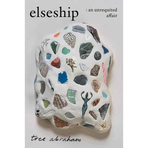 Elseship: An Unrequited Affair - Paperback