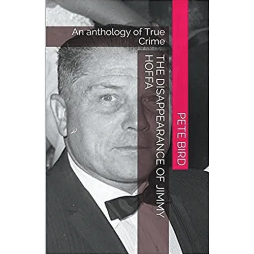 The Disappearance of Jimmy Hoffa - Paperback