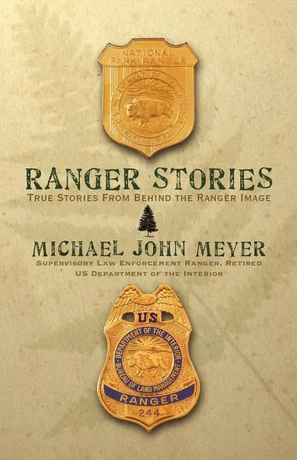 Ranger Stories: True Stories Behind the Ranger Image - Paperback