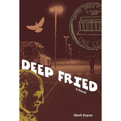 Deep Fried - Hardcover
