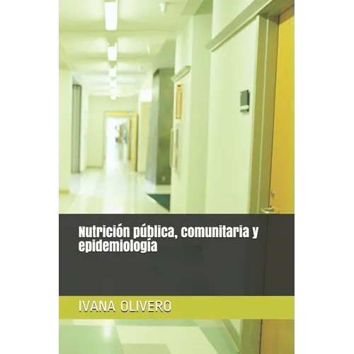 Nutrici p炻lica, comunitaria y epidemiolog僘 - Paperback