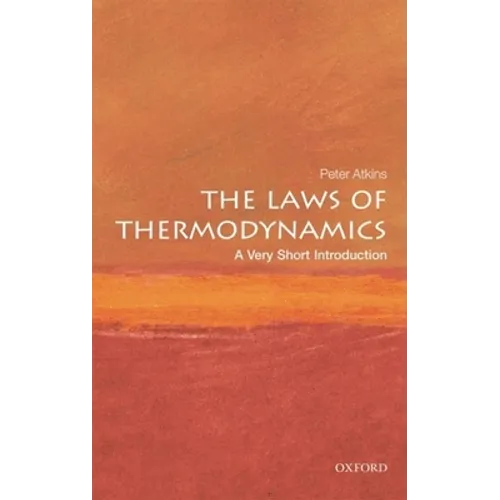 The Laws of Thermodynamics: A Very Short Introduction - Paperback