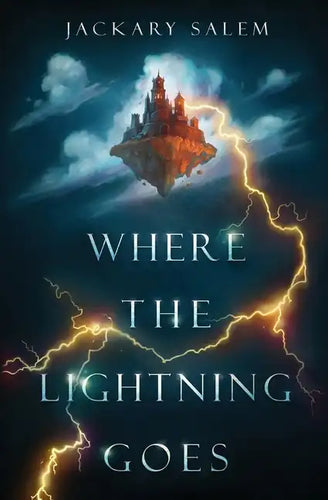 Where the Lightning Goes - Paperback