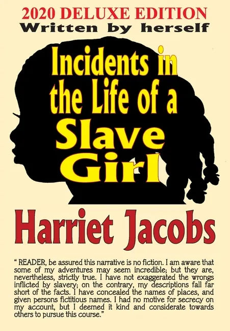 Incidents in the Life of a Slave Girl - Hardcover