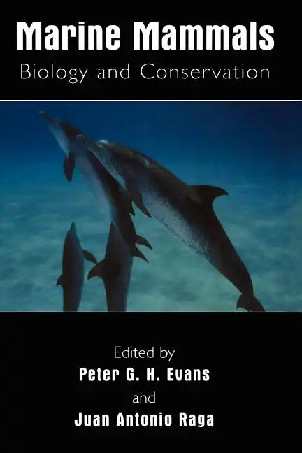 Marine Mammals: Biology and Conservation - Paperback