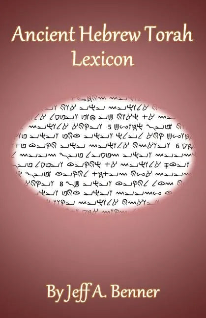 Ancient Hebrew Torah Lexicon - Paperback