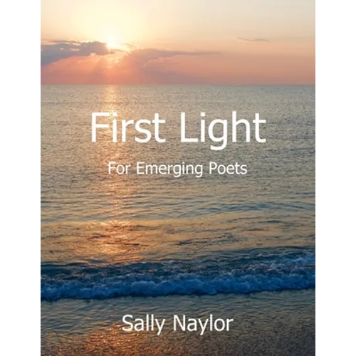 First Light for Emerging Poets - Paperback