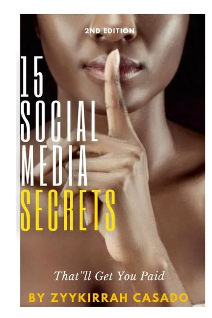 15 Social Media Secrets That'll Get You Paid - Paperback