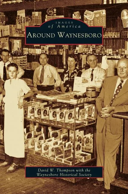 Around Waynesboro - Hardcover