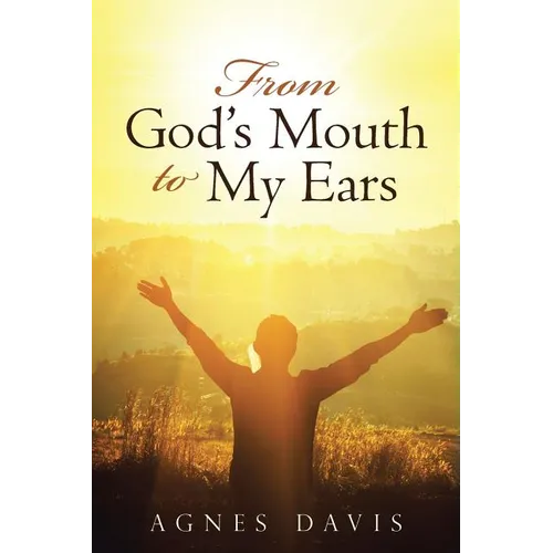 From God's Mouth to My Ears - Paperback