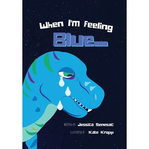 When I'm Feeling Blue - Paperback