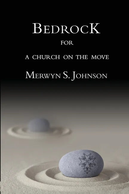 Bedrock for a Church on the Move - Paperback