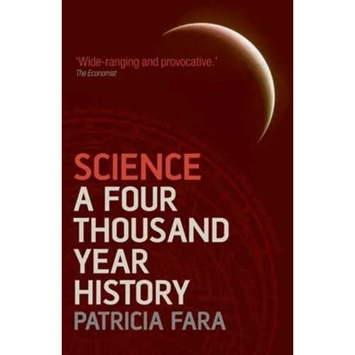Science: A Four Thousand Year History - Paperback