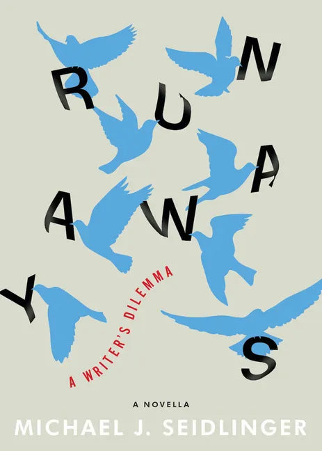 Runaways: A Writer's Dilemma - Paperback
